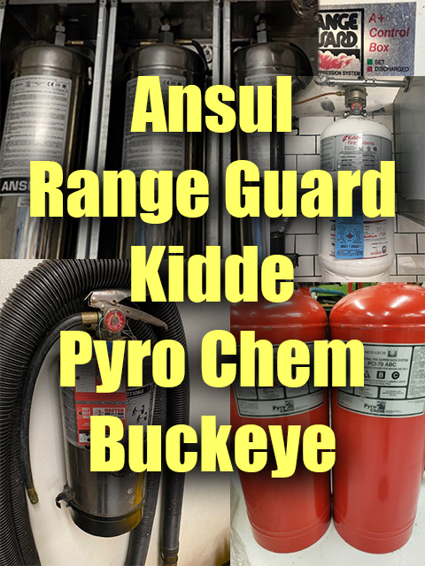 Read more about the article Ansul Kidde Buckeye Range Guard Pyro Chem Fire Suppression